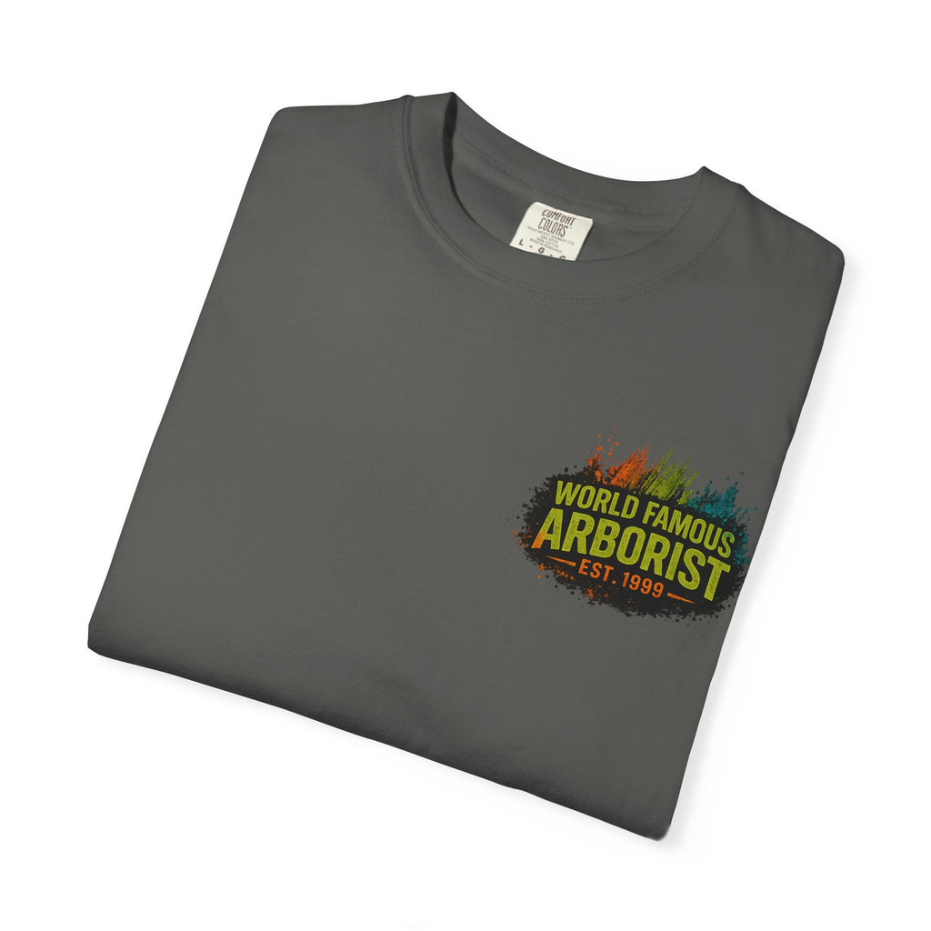Arborist Graphic T-Shirt — "World Famous Arborist" Forest Logo Tee