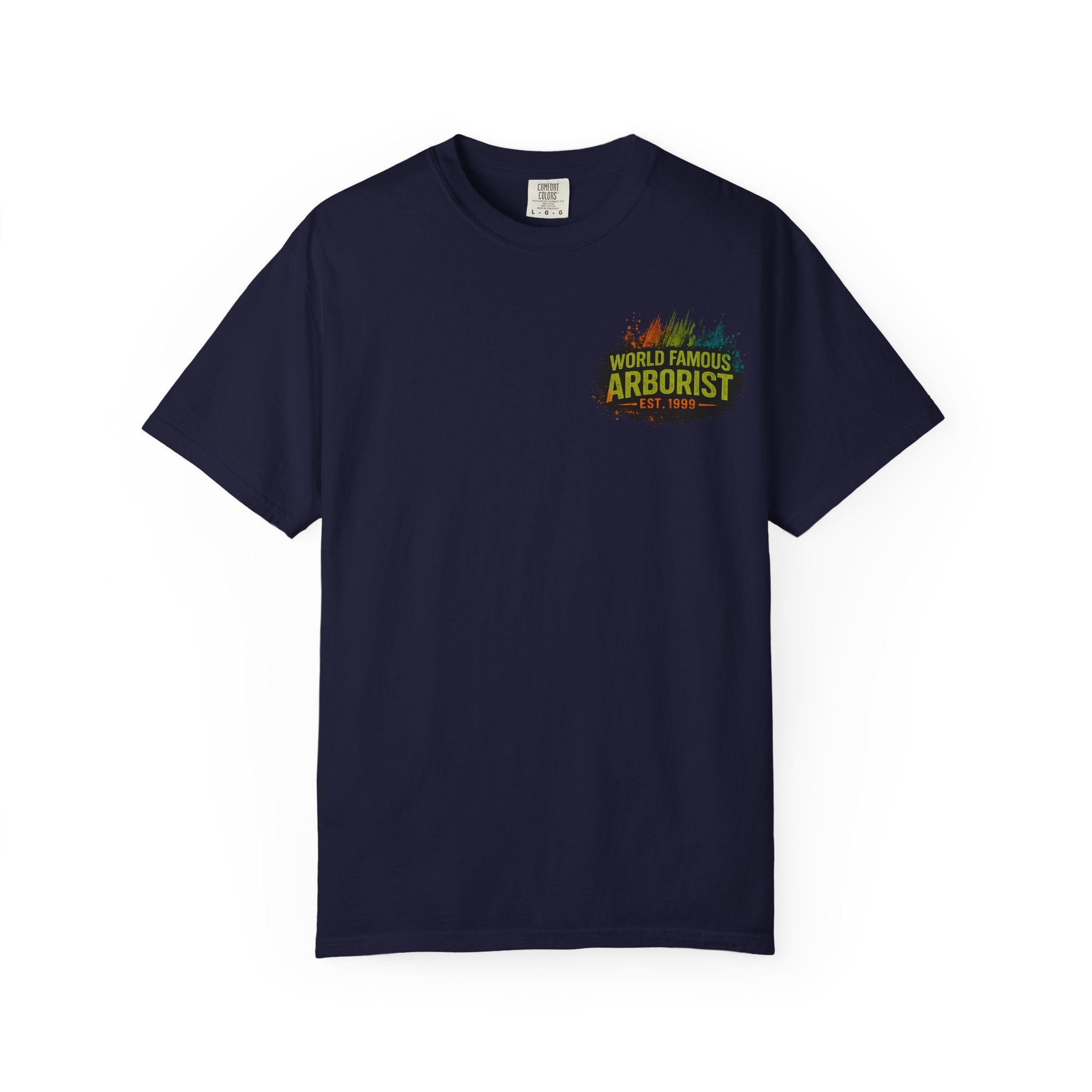 Arborist Graphic T-Shirt — "World Famous Arborist" Forest Logo Tee