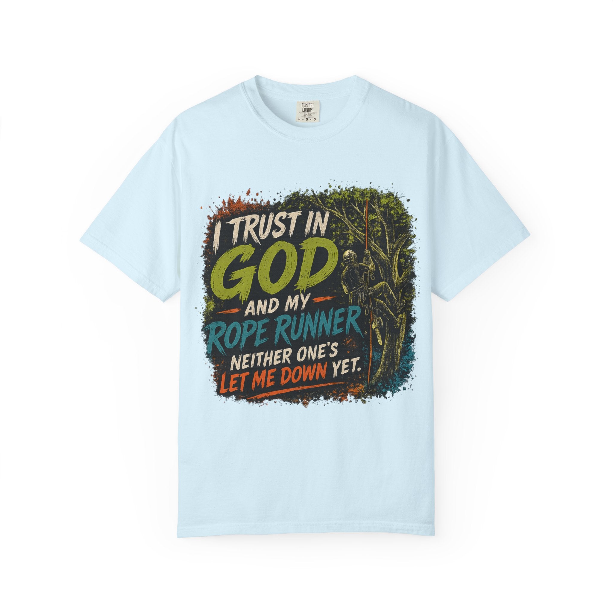 I Trust in God and My Rope Runner T-Shirt — Christian Climbing Faith Shirt